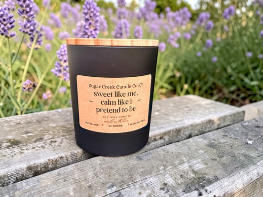 Sweet Like Me, but Calm Like I Should BE - lavender, citrus, bergamot, camphor, and vanilla
